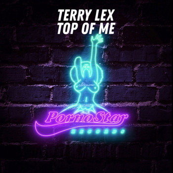 Terry Lex - Top of Me