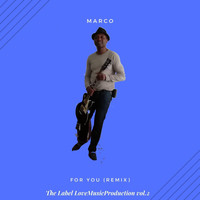 Marco - For You (Remix)
