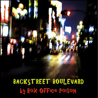 Box Office Poison - Backstreet Boulevard