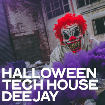 Various Artists - Halloween Tech House Deejay