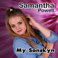 Samantha Powell - My Sonskyn