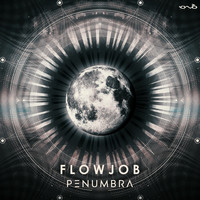 Flowjob - Penumbra