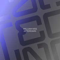 William Kiss - Afterdark