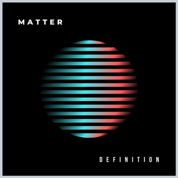Definition - Matter