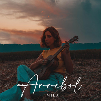 Mila - Arrebol