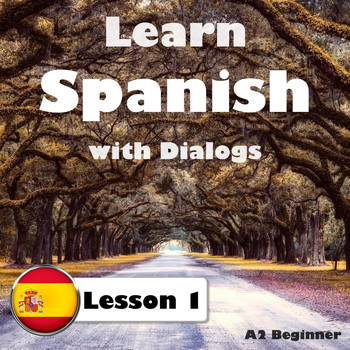 The Earbookers - Learn Spanish with Dialogs: Lesson 1 (A2 Beginner)