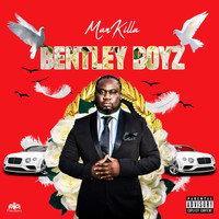Mankilla - Bentley Boyz (Explicit)