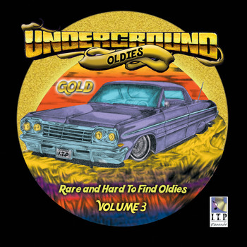 Various Artists - Underground Oldies Gold, Vol. 3