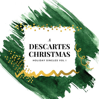Jessica Heaven &  Jake McIntyre-Paul - A Descartes Christmas: Holiday Singles, Vol. 1