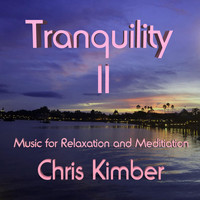 Chris Kimber - Tranquility II