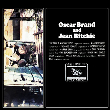 Oscar Brand  &  Jean Ritchie - Oscar Brand and Jean Ritchie