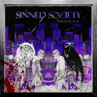 Xyrus Black - Sinned Society (Explicit)