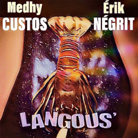 Medhy Custos - Langous' (Lang Lang)