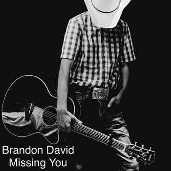 Brandon David - Missing You