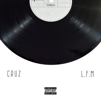 Cruz - L.F.M. (Explicit)