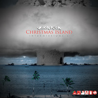 Quick Kick - Christmas Island: Intermissions 3