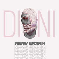 Dioni - New Born