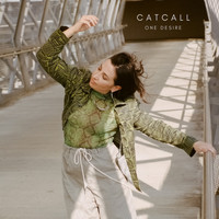 Catcall - One Desire