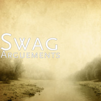 Swag - Arguements