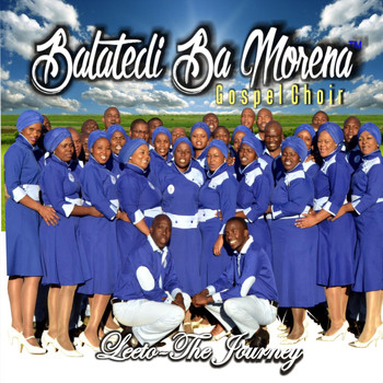 Balatedi Ba Morena - Leeto: The Journey