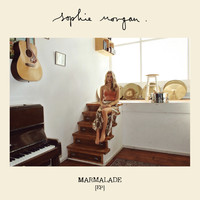 Sophie Morgan - Marmalade {EP}