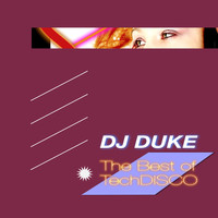 DJ Duke - Best of Techdisco