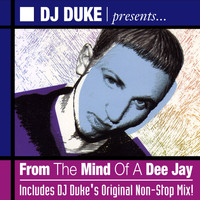 DJ Duke - From the Mind of a Dee Jay