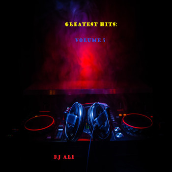 DJ ALI - Greatest Hits, Vol. 5
