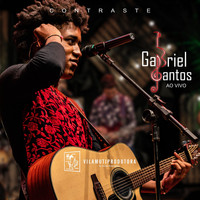 Gabriel Santos - Contraste - Ao Vivo