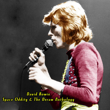 David Bowie - Space Oddity & the Deram Anthology (Explicit)