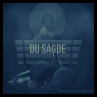 Swiff & Charlie Charles - Du Sagde (Explicit)