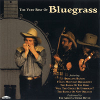 The Arizona Smoke Revue - The Very Best of Bluegrass