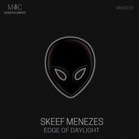 Skeef Menezes - Edge of Daylight EP