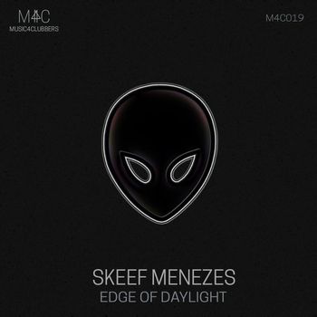 Skeef Menezes - Edge of Daylight EP