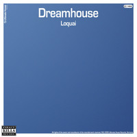 Loquai - Dreamhouse