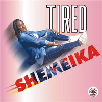 Shemeika - Tired