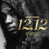 Jerry White - 12.12 (Explicit)