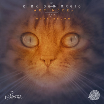 Kirk Degiorgio - Arc Mode - EP