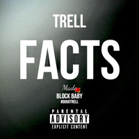 Trell - Facts (Explicit)