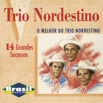 Trio Nordestino - O Melhor do Trio Nordestino