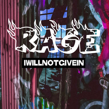 Rage - I Will Not Give In (Explicit)