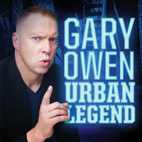 Gary Owen - Urban Legend (Explicit)