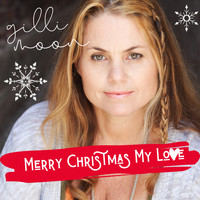 Gilli Moon - Merry Christmas My Love