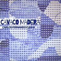 Carlos Fernando Cunha - Cavaco Madeira