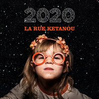 La Rue Kétanou - 2020