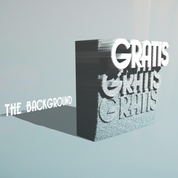 Gratis - The Background