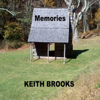 Keith Brooks - Memories