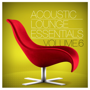 Various Artists - Acoustic Lounge Essentials, Vol. 6