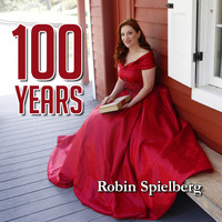 Robin Spielberg - 100 Years