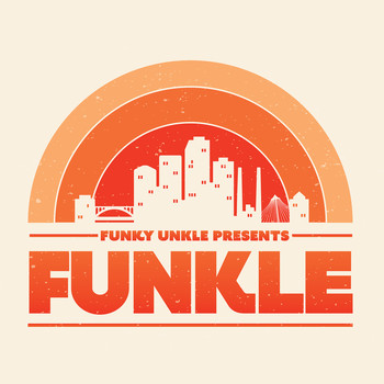 Funky Unkle - Funkle